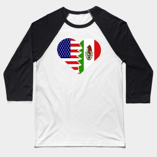 Mexico Flag USA Flag Spanish Mexico Mexican Food Latino Culture Baseball T-Shirt